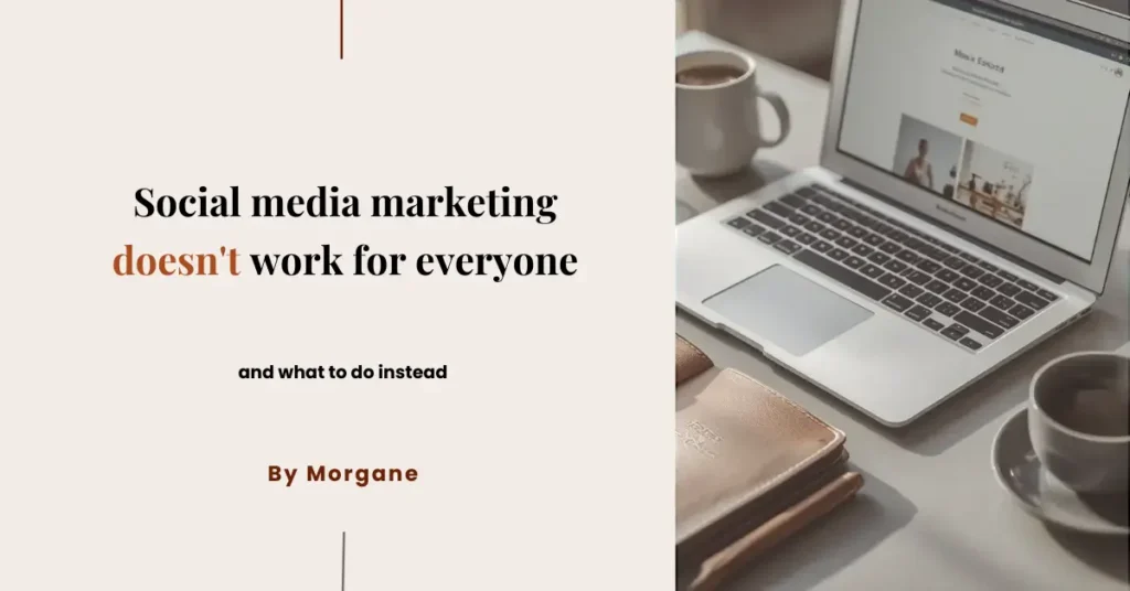 Social media marketing doesn't work for everyone