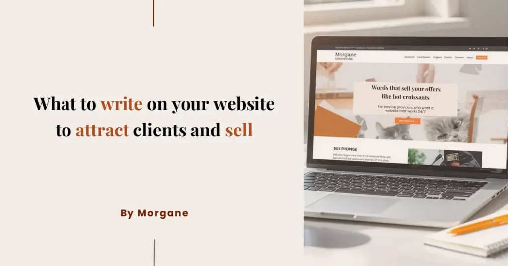 What to write on your website to attract clients and sell